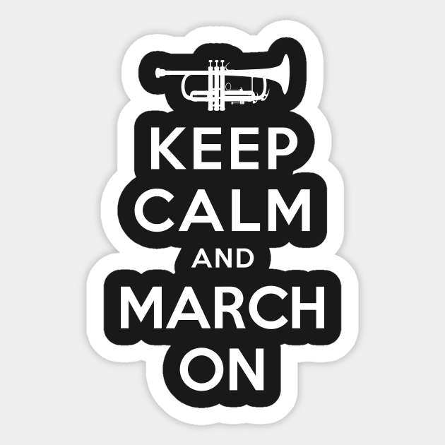 KEEP CALM AND MARCH ON Sticker by dwayneleandro